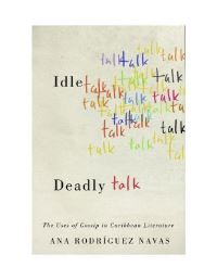 Book Cover for Idle Talk, Deadly Talk by Ana Rodríguez Navas