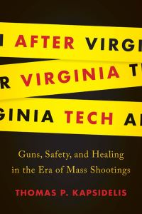 Book Cover for After Virginia Tech by Thomas P Kapsidelis