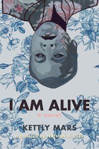 Book Cover for I Am Alive by Kettly Mars