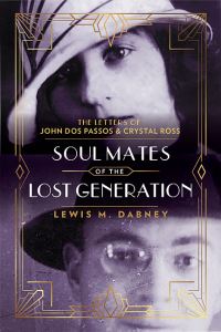 Book Cover for Soul Mates of the Lost Generation by Lewis M Dabney
