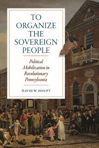 Book Cover for To Organize the Sovereign People by David W Houpt