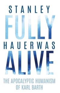 Book Cover for Fully Alive by Stanley Hauerwas