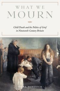 Book Cover for What We Mourn by Lydia Murdoch
