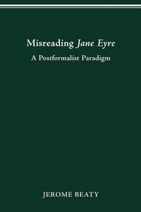 Book Cover for Misreading Jane Eyre by Jerome Beaty