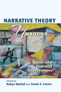Book Cover for Narrative Theory Unbound by Robyn R Warhol, Susan Sniader Lanser