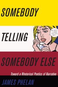 Book Cover for Somebody Telling Somebody Else by James Phelan