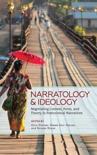 Book Cover for Narratology and Ideology by Divya Dwivedi, Henrik Skov Nielsen, Richard Walsh