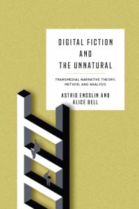 Book Cover for Digital Fiction and the Unnatural by Astrid Ensslin