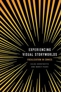 Book Cover for Experiencing Visual Storyworlds by Silke Horstkotte, Nancy Pedri