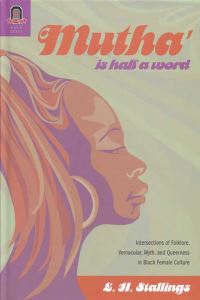 Book Cover for Mutha' Is Half a Word by L H Stallings