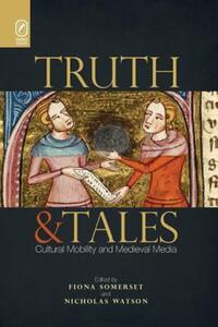 Book Cover for Truth and Tales by Fiona Somerset, Nicholas Watson
