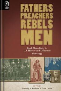 Book Cover for Fathers, Preachers, Rebels, Men by PH D Peter Caster