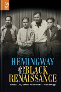 Book Cover for Hemingway and the Black Renaissance by Gary Edward Holcomb