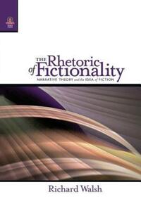 Book Cover for The Rhetoric of Fictionality by Richard Walsh