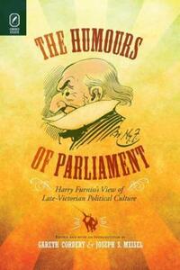 Book Cover for The Humours of Parliament by Gareth Cordery, Joseph S Meisel