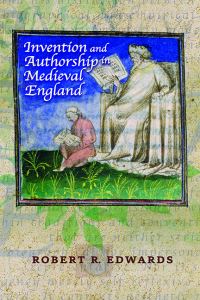 Book Cover for Invention and Authorship in Medieval England by Robert R Edwards