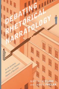 Book Cover for Debating Rhetorical Narratology by Matthew Clark, James Phelan