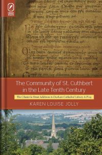 Book Cover for The Community of St. Cuthbert in the Late Tenth Century by Karen Louise Jolly