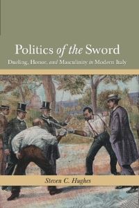 Book Cover for Politics of the Sword by Steven C Hughes