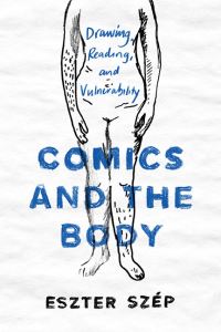 Book Cover for Comics and the Body by Eszter Szép