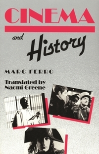 Book Cover for Cinema and History by Marc Ferro