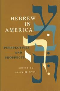 Book Cover for Hebrew in America by Alan L Mintz