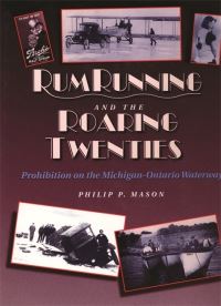 Book Cover for Rumrunning and the Roaring Twenties by Philip P Mason