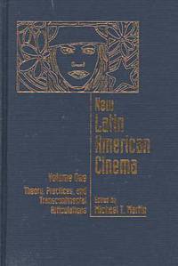 Book Cover for New Latin American Cinema. Volume One Theory, Practices and Transcontinental Articulations by Michael T Martin
