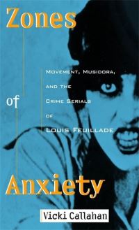 Book Cover for Zones of Anxiety by Vicki Callahan
