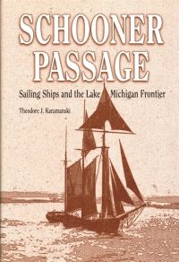 Book Cover for Schooner Passage by Theodore J Karamanski