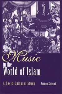 Book Cover for Music in the World of Islam by Amnon Shiloah