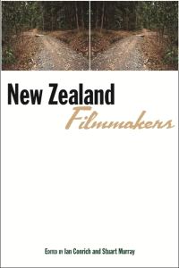 Book Cover for New Zealand Filmmakers by Ian Conrich, Stuart Murray