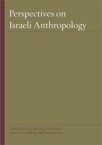 Book Cover for Perspectives on Israeli Anthropology by Esther Hertzog