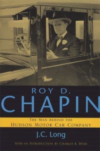 Book Cover for Roy D. Chapin by J C Long, Charles K Hyde
