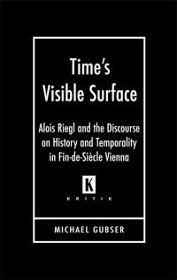 Book Cover for Time's Visible Surface by Mike Gubser