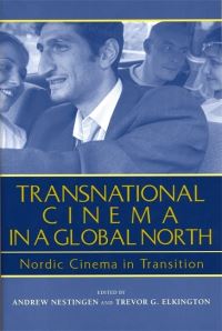 Book Cover for Transnational Cinema in a Global North by Andrew K Nestingen, Trevor G Elkington