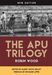 Book Cover for The Apu Trilogy by Robin Wood