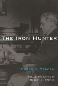 Book Cover for The Iron Hunter by Chase S Osborn