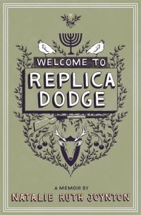 Book Cover for Welcome to Replica Dodge by Natalie Ruth Joynton, Wayne State University