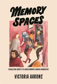 Book Cover for Memory Spaces by Victoria Aarons