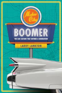 Book Cover for Motor City Boomer by Larry Lankton