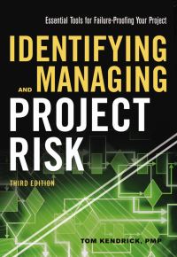 Book Cover for Identifying and Managing Project Risk by Tom Kendrick