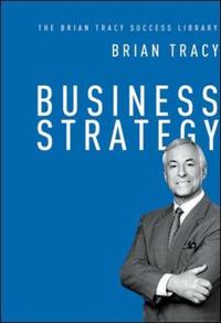 Book Cover for Business Strategy by Brian Tracy
