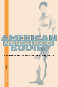 Book Cover for American Bodies by Tim Armstrong