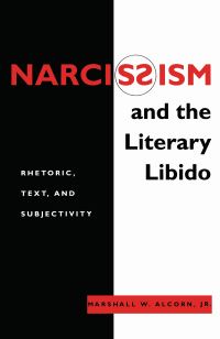 Book Cover for Narcissism and the Literary Libido by Jr, Marshall W Alcorn