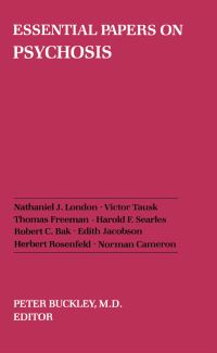 Book Cover for Essential Papers on Psychosis by Peter J Buckley