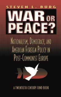 Book Cover for War or Peace? by Steven L Burg