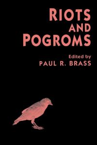 Book Cover for Riots and Pogroms by Paul R Brass