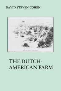 Book Cover for The Dutch American Farm by David S Cohen