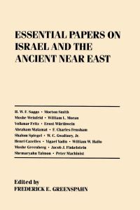 Book Cover for Essential Papers on Israel and the Ancient Near East by Frederick E Greenspahn